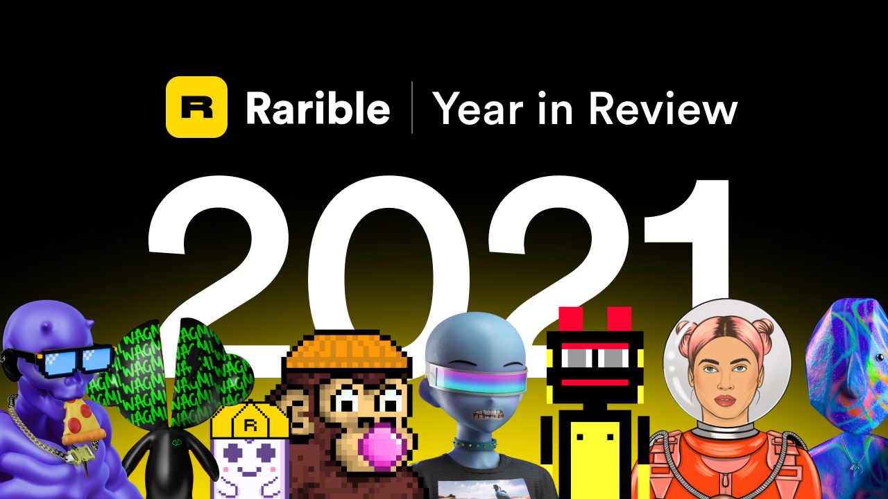 Rarible 2021: a Year in Review