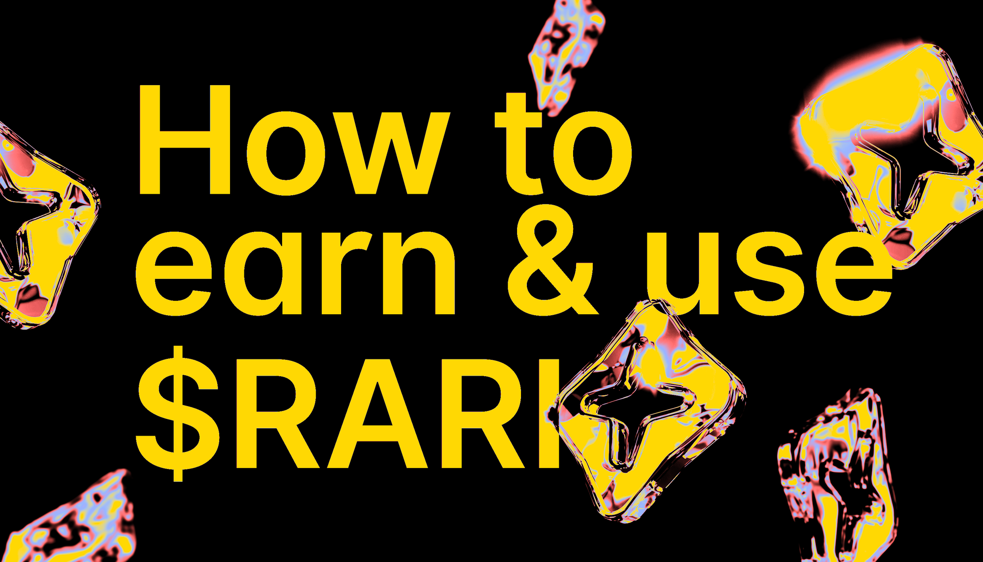 4 Easy Ways to Earn & Use $RARI