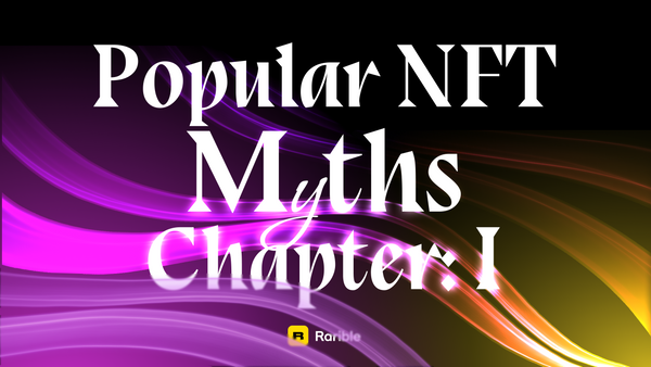 Your Favorite NFT Myths, Debunked: NFTs are bad for the environment
